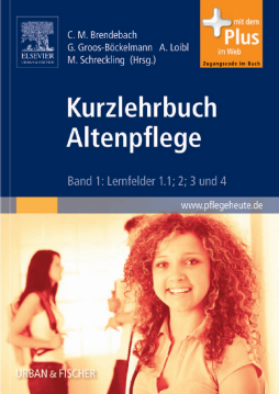Kurzlehrbuch Altenpflege Kurzlehrbuch Altenpflege