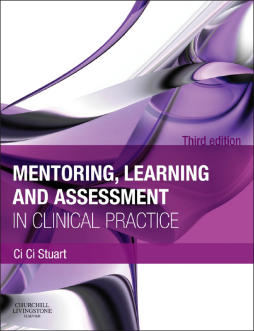 Mentoring, Learning and Assessment in Clinical Practice E-Book Mentoring, Learning and Assessment in Clinical Practice E-Book