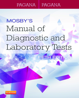 Mosby's Manual of Diagnostic and Laboratory Tests - E-Book Mosby's Manual of Diagnostic and Laboratory Tests - E-Book