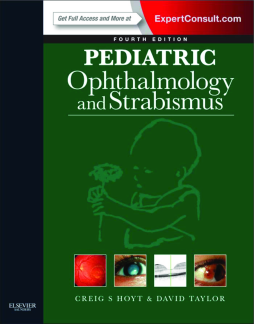 Pediatric Ophthalmology and Strabismus E-Book
