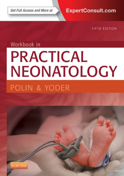 Workbook in Practical Neonatology E-Book Workbook in Practical Neonatology E-Book