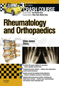 Crash Course Rheumatology and Orthopaedics - E-Book Crash Course Rheumatology and Orthopaedics - E-Book