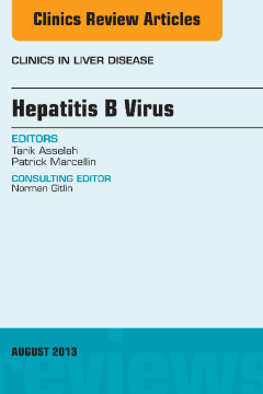 Hepatitis B Virus, An Issue of Clinics in Liver Disease, E-Book