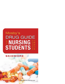 Mosby's Drug Guide for Nursing Students - E-Book Mosby's Drug Guide for Nursing Students - E-Book