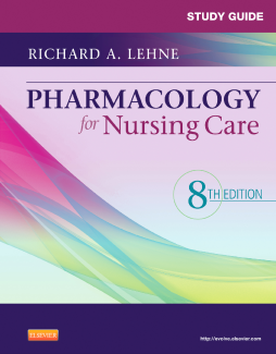 Study Guide for Pharmacology for Nursing Care - E-Book Study Guide for Pharmacology for Nursing Care - E-Book