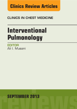Interventional Pulmonology, An Issue of Clinics in Chest Medicine, E-Book Interventional Pulmonology, An Issue of Clinics in Chest Medicine, E-Book