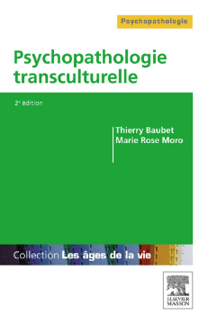 Psychopathologie transculturelle Psychopathologie transculturelle