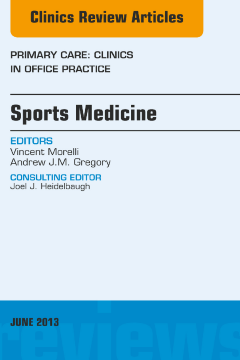 Sports Medicine, An Issue of Primary Care Clinics in Office Practice, E-Book