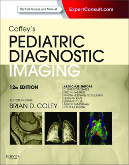 Caffey's Pediatric Diagnostic Imaging E-Book Caffey's Pediatric Diagnostic Imaging E-Book