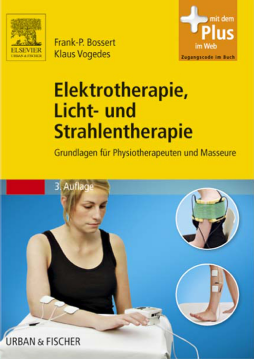 Elektrotherapie, Licht- und Strahlentherapie Elektrotherapie, Licht- und Strahlentherapie