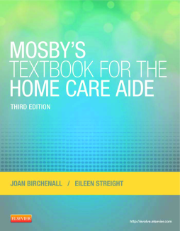 Mosby's Textbook for the Home Care Aide - E-Book Mosby's Textbook for the Home Care Aide - E-Book