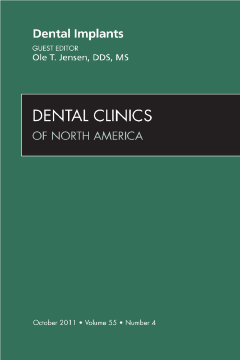 Dental Implants, An Issue of Dental Clinics - E-Book Dental Implants, An Issue of Dental Clinics - E-Book