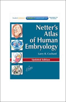 Netter's Atlas of Human Embryology E-Book Netter's Atlas of Human Embryology E-Book