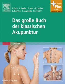 Das große Buch der klassischen Akupunktur Das große Buch der klassischen Akupunktur