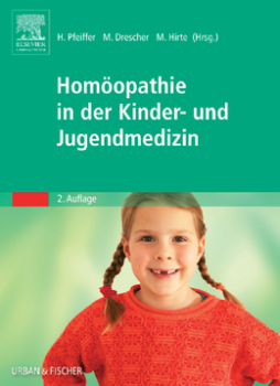 Homöopathie in der Kinder- und Jugendmedizin Homöopathie in der Kinder- und Jugendmedizin