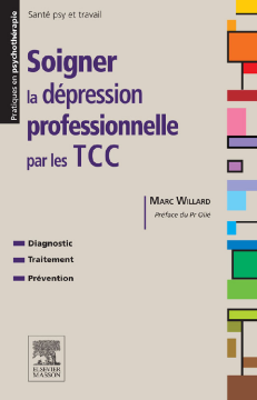 Soigner la dépression professionnelle par les TCC