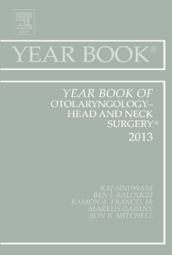 Year Book of Otolaryngology-Head and Neck Surgery 2013, E-Book Year Book of Otolaryngology-Head and Neck Surgery 2013, E-Book