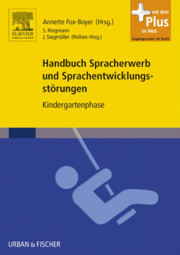 Handbuch Spracherwerb und Sprachentwicklungsstörungen Handbuch Spracherwerb und Sprachentwicklungsstörungen