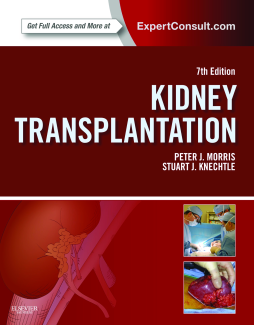 Kidney Transplantation - Principles and Practice E-Book Kidney Transplantation - Principles and Practice E-Book