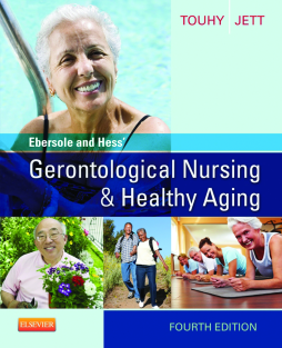 Ebersole and Hess' Gerontological Nursing & Healthy Aging - E-Book Ebersole and Hess' Gerontological Nursing & Healthy Aging - E-Book