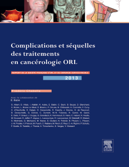 Complications et séquelles des traitements en cancérologie ORL Complications et séquelles des traitements en cancérologie ORL