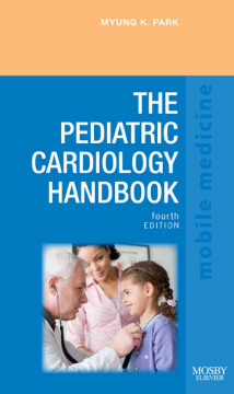 The Pediatric Cardiology Handbook E-Book The Pediatric Cardiology Handbook E-Book