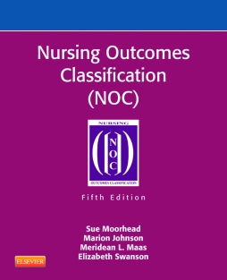 Nursing Outcomes Classification (NOC) - E-Book Nursing Outcomes Classification (NOC) - E-Book