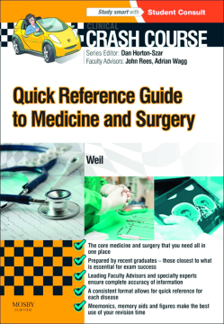 Crash Course: Quick Reference Guide to Medicine and Surgery - E-Book Crash Course: Quick Reference Guide to Medicine and Surgery - E-Book
