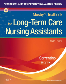 Workbook and Competency Evaluation Review for Mosby's Textbook for Long-Term Care Nursing Assistants - E-Book Workbook and Competency Evaluation Review for Mosby's Textbook for Long-Term Care Nursing Assistants - E-Book