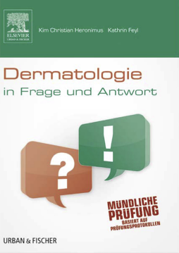 Dermatologie in Frage und Antwort Dermatologie in Frage und Antwort