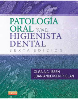 Patología oral para el higienista dental Patología oral para el higienista dental