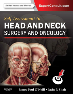 Self-Assessment in Head and Neck Surgery and Oncology E-Book Self-Assessment in Head and Neck Surgery and Oncology E-Book
