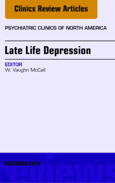 Late Life Depression, An Issue of Psychiatric Clinics, E-Book