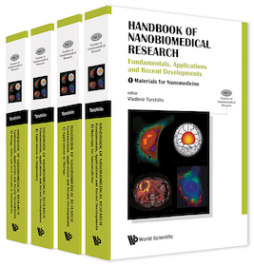 Handbook Of Nanobiomedical Research: Fundamentals, Applications And Recent Developments (In 4 Volumes) Handbook Of Nanobiomedical Research: Fundamentals, Applications And Recent Developments (In 4 Volumes)