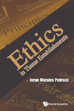 Ethics In Tissue Establishments Ethics In Tissue Establishments