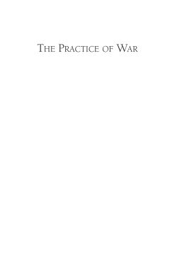 The Practice of War The Practice of War