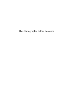 The Ethnographic Self as Resource The Ethnographic Self as Resource
