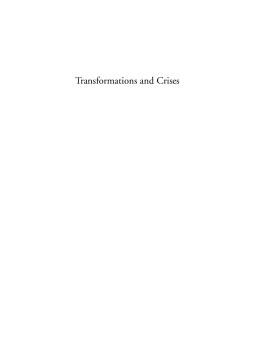 Transformations and Crises Transformations and Crises