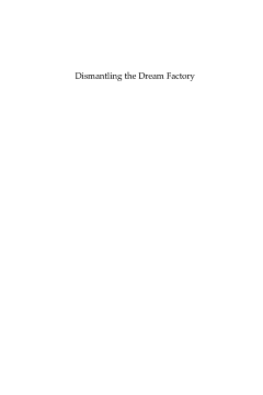 Dismantling the Dream Factory Dismantling the Dream Factory