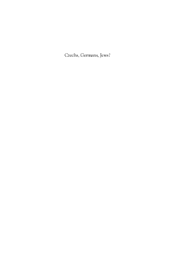 Czechs, Germans, Jews? Czechs, Germans, Jews?