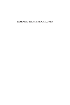 Learning From the Children Learning From the Children