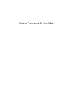 Changing Perceptions of the Public Sphere Changing Perceptions of the Public Sphere