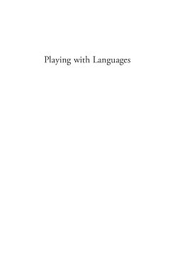 Playing with Languages Playing with Languages