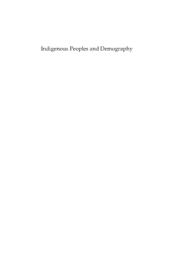 Indigenous Peoples and Demography Indigenous Peoples and Demography