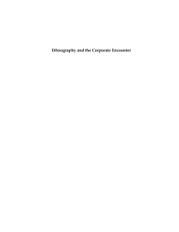 Ethnography and the Corporate Encounter Ethnography and the Corporate Encounter