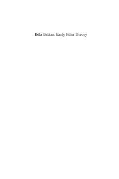 Béla Balázs: Early Film Theory Béla Balázs: Early Film Theory