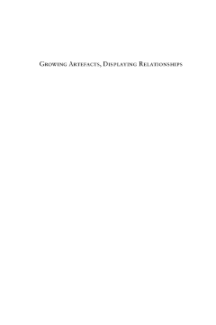 Growing Artefacts, Displaying Relationships Growing Artefacts, Displaying Relationships