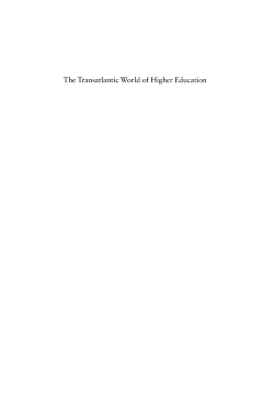 The Transatlantic World of Higher Education The Transatlantic World of Higher Education