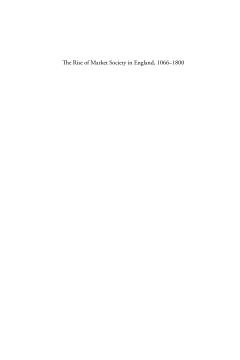 The Rise of Market Society in England, 1066-1800 The Rise of Market Society in England, 1066-1800
