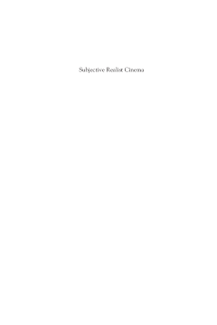 Subjective Realist Cinema Subjective Realist Cinema